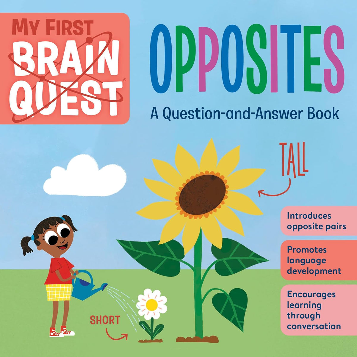 My First Brain Quest: Opposites - A Question and Answer Board Book