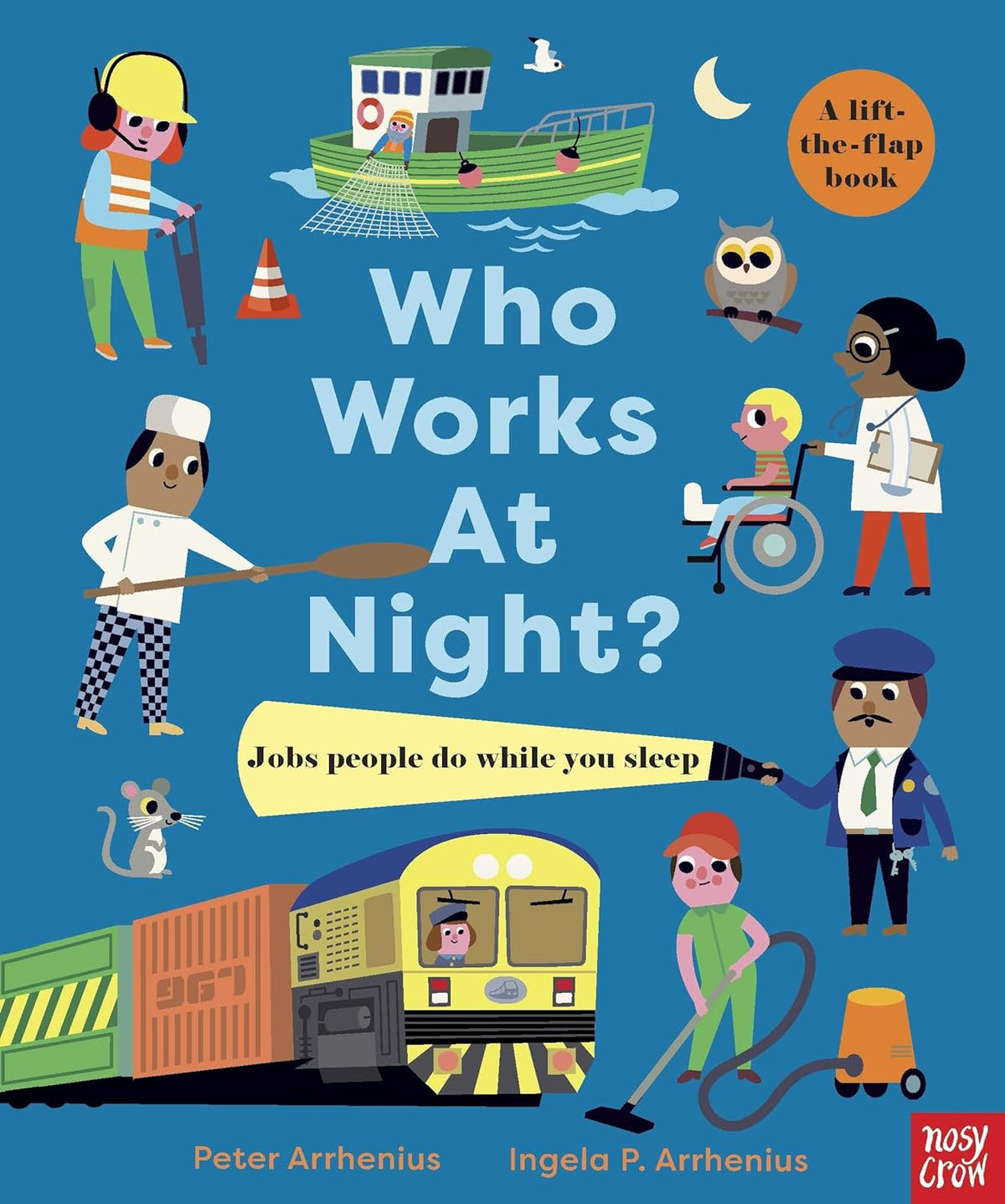 Who Works at Night Lift the Flap Book