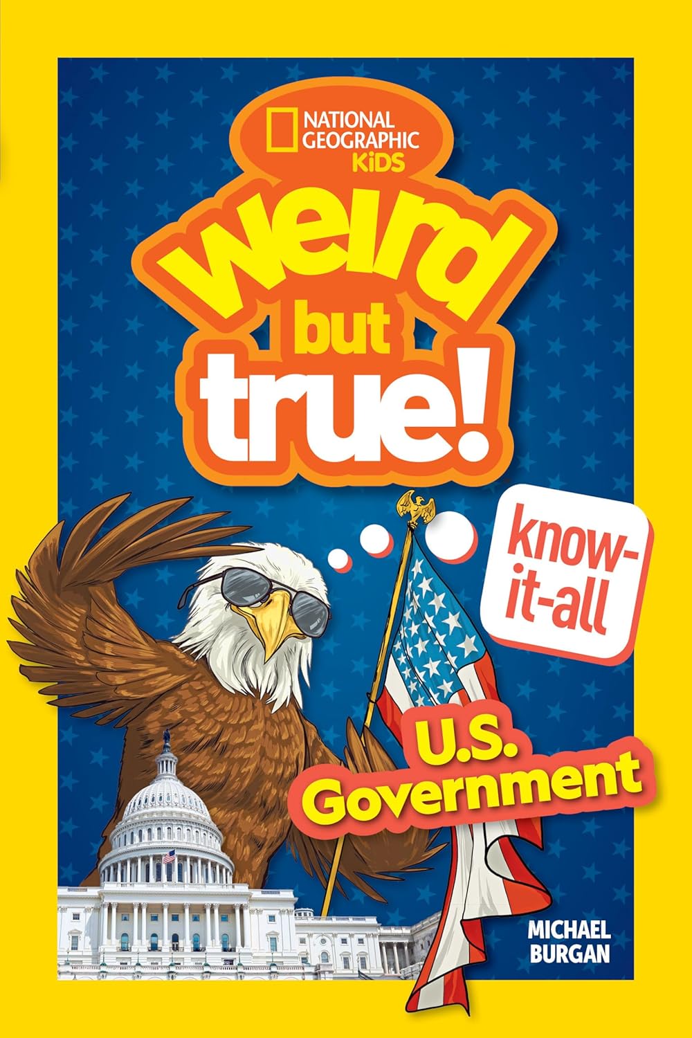 Weird But True! Know-it-all US Government